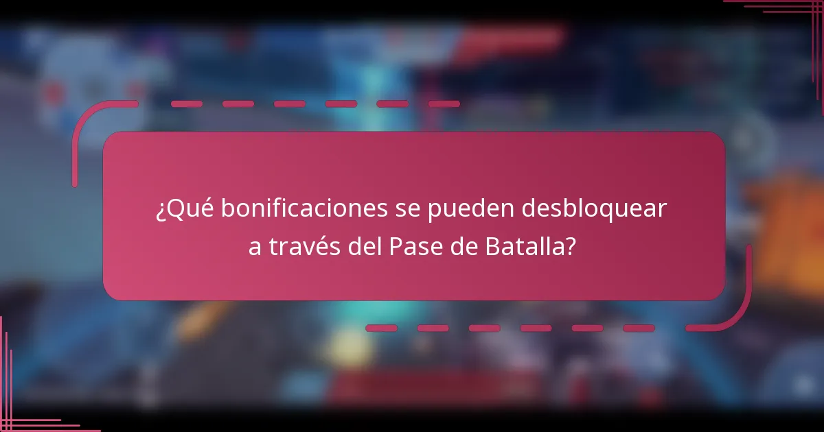 ¿Qué bonificaciones se pueden desbloquear a través del Pase de Batalla?